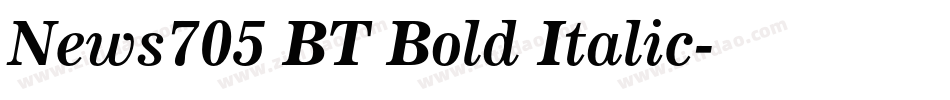 News705 BT Bold Italic字体转换